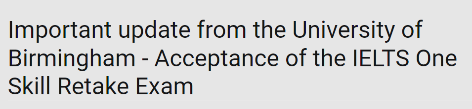 英国伯明翰大学，宣布承认雅思单科重考成绩！